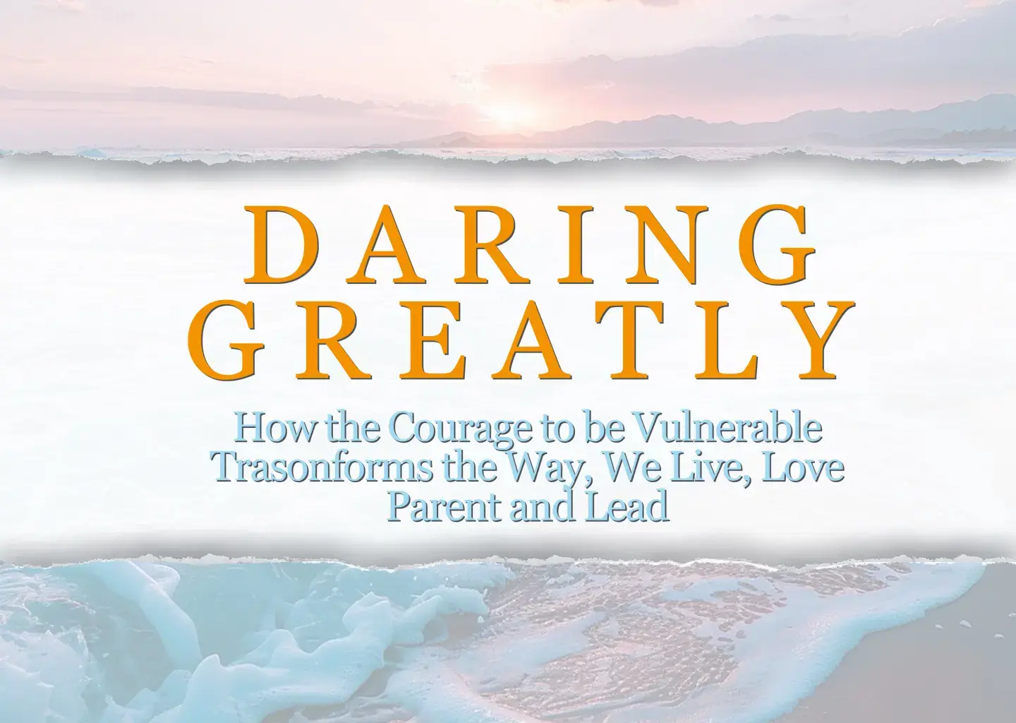 Daring Greatly