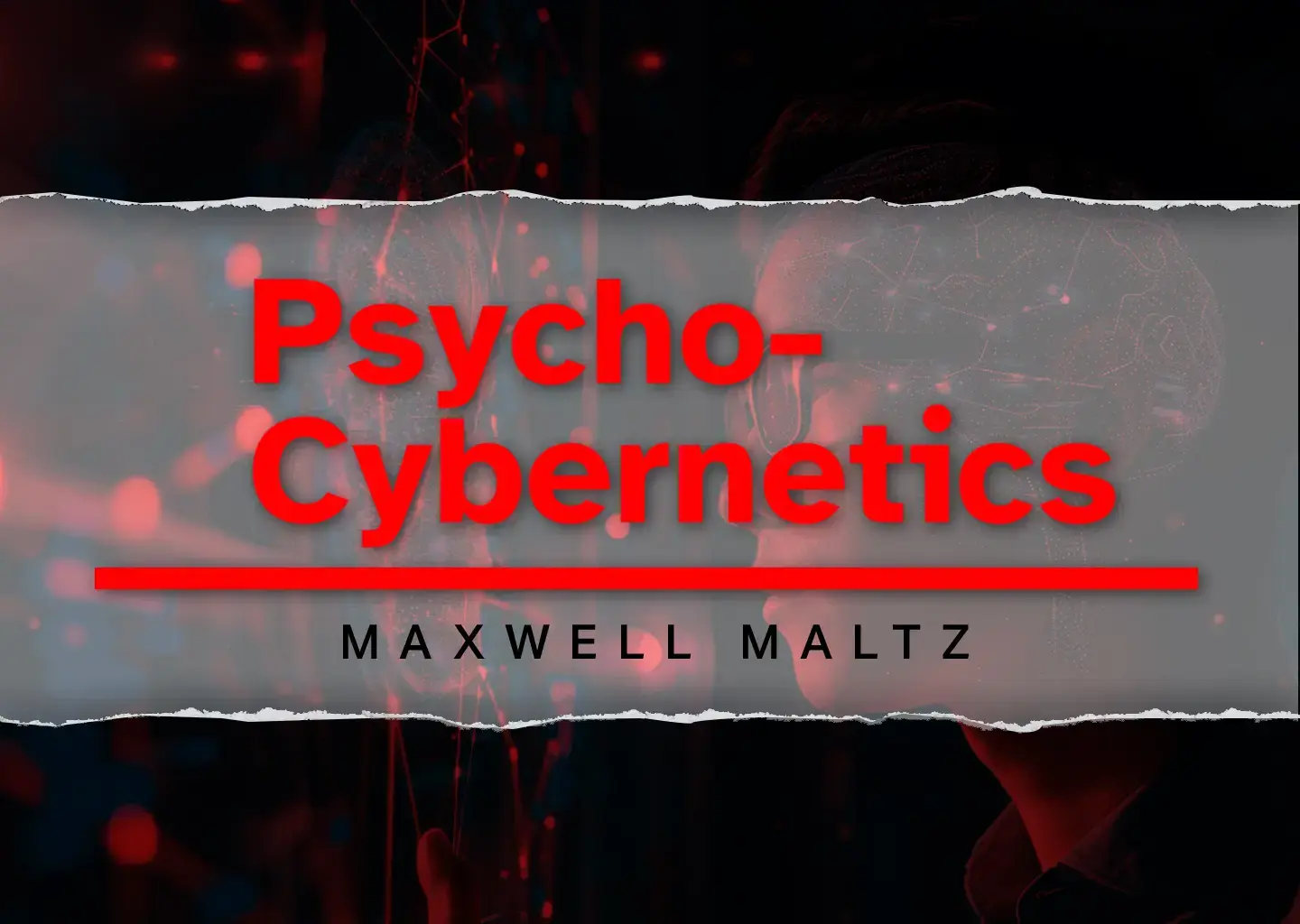 Psycho-Cybernetics Deluxe Edition