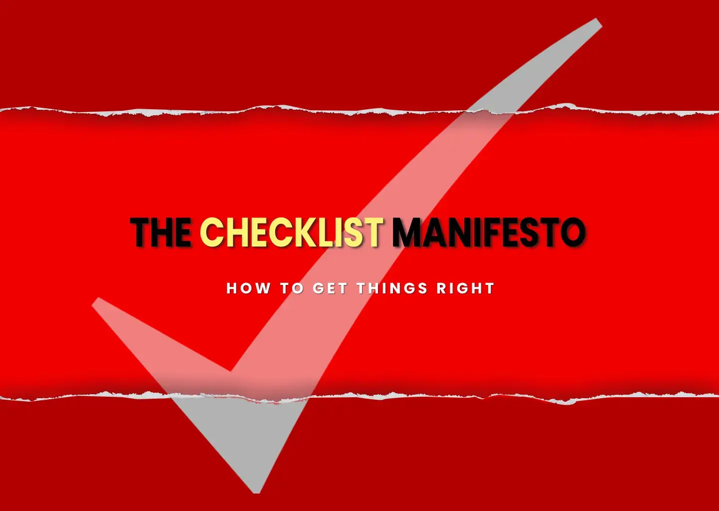 The Checklist Manifesto
