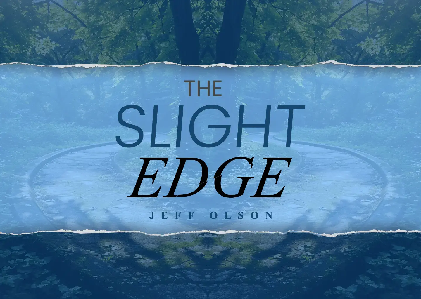 The Slight Edge
