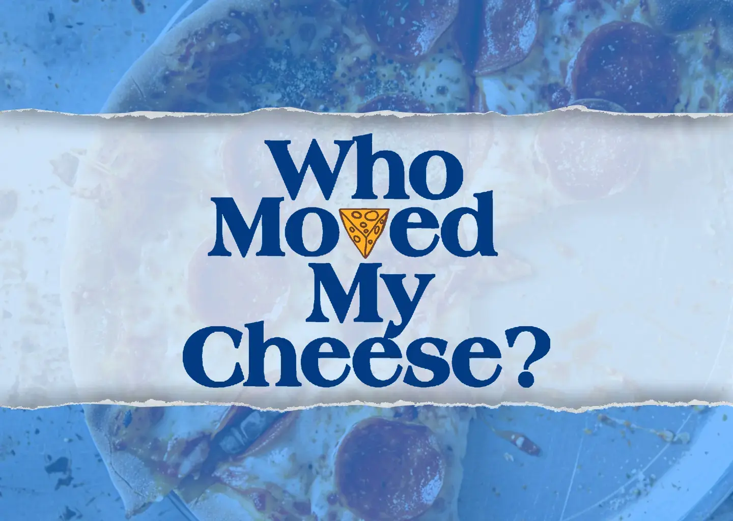 Who Moved My Cheese_