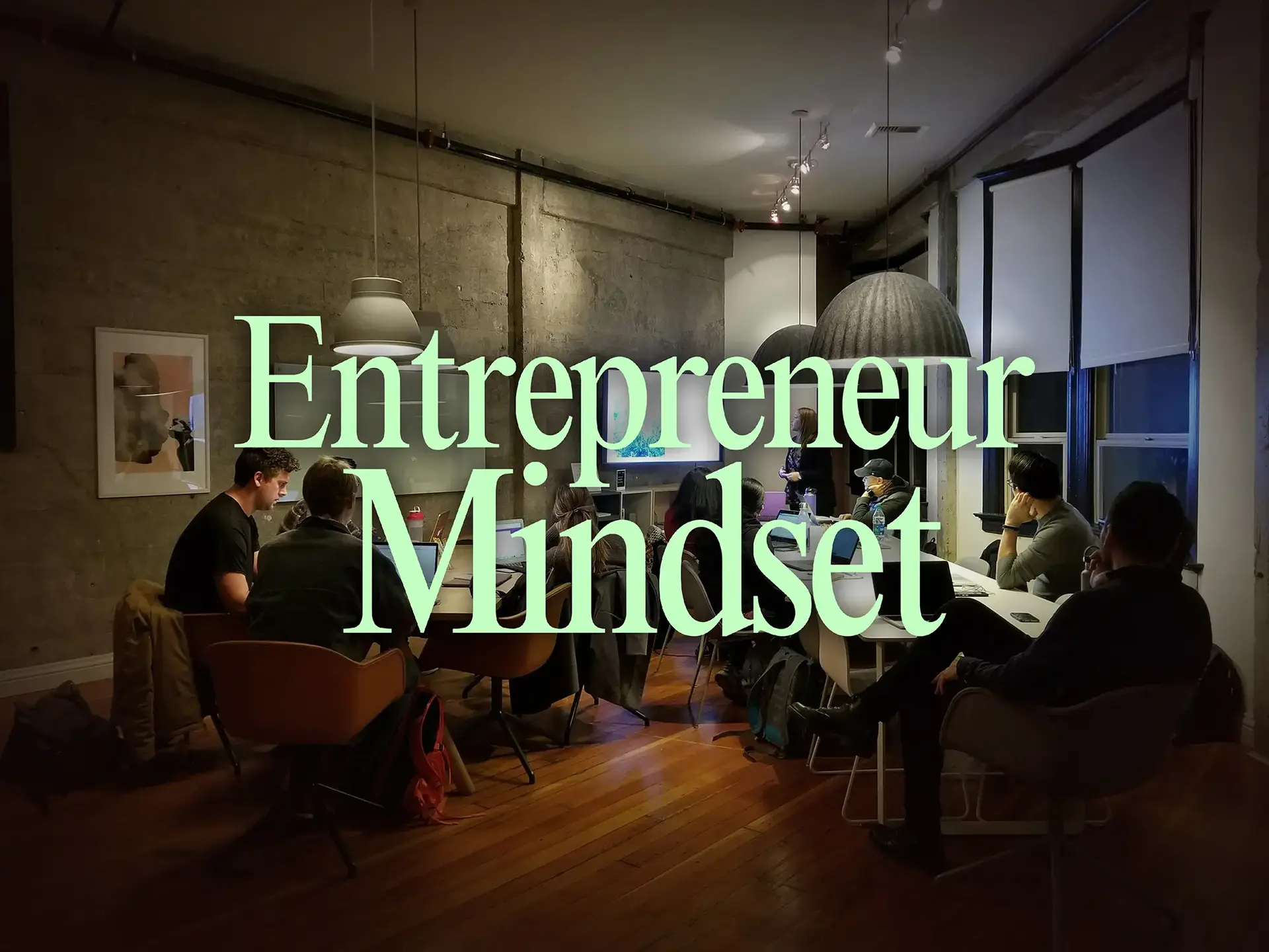 Entrepreneur Mindset