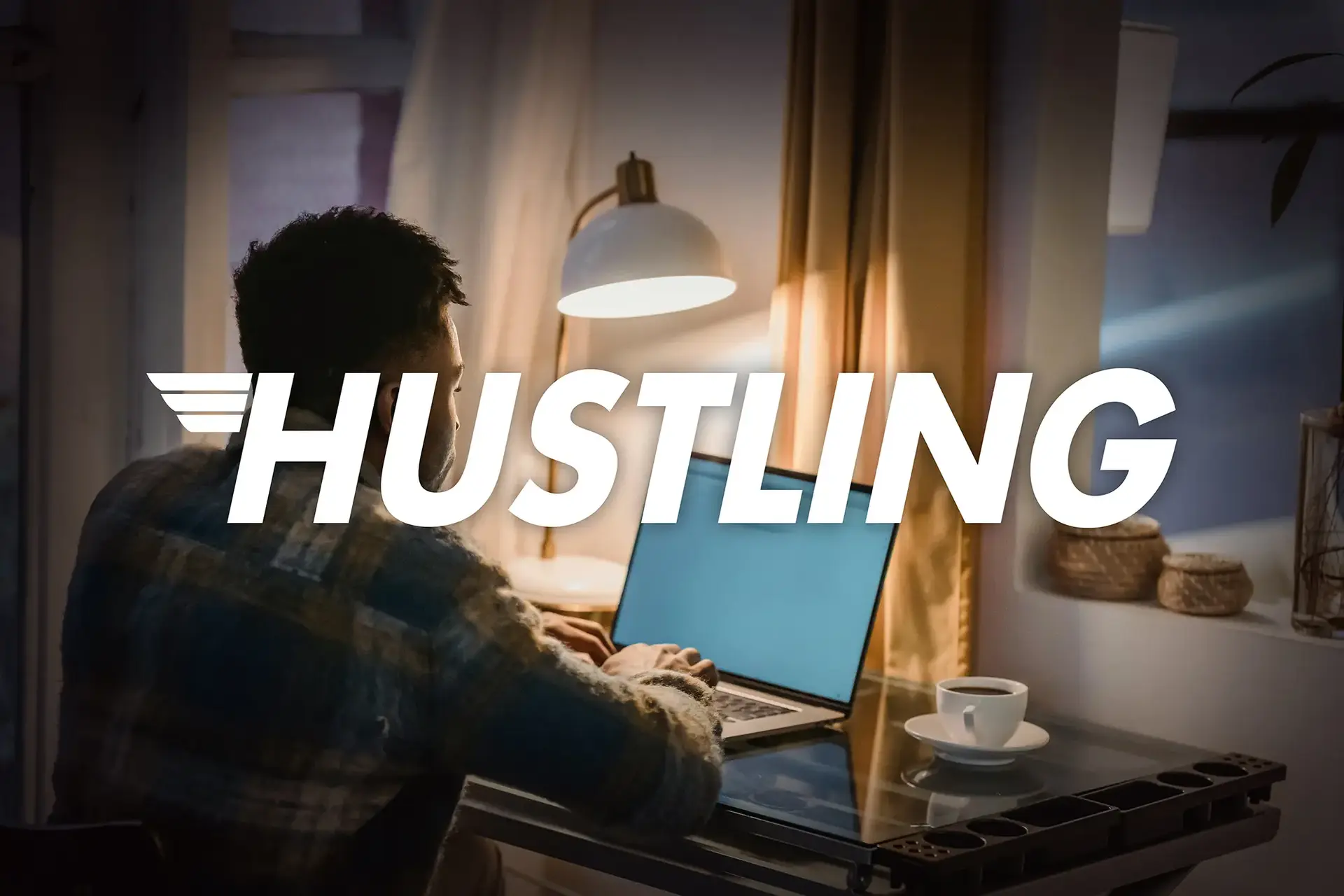 Hustling