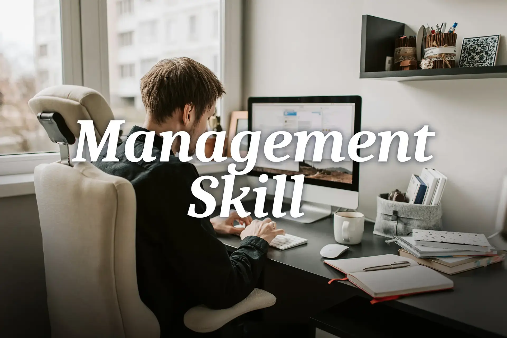Management Skills