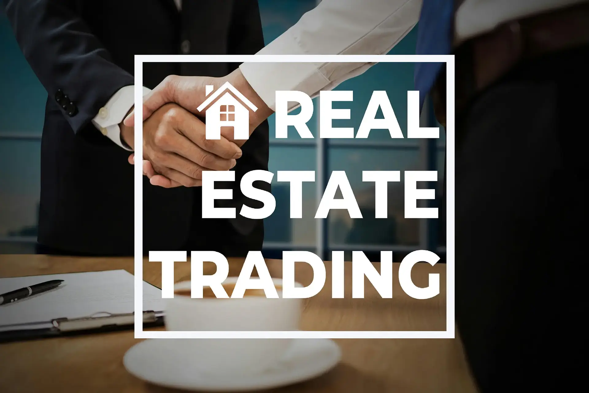 Real Estate Trading