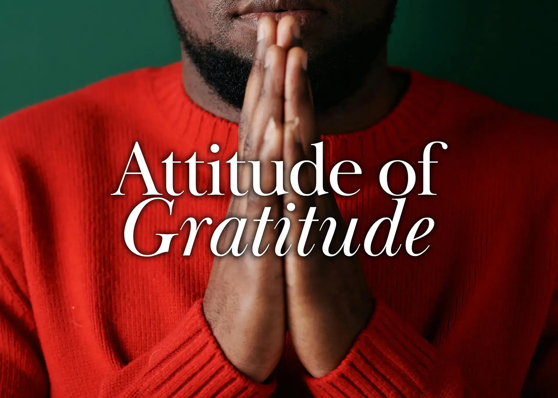Attitude of Gratitude