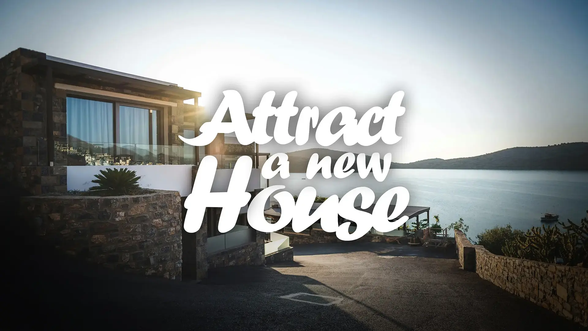 Attract a House