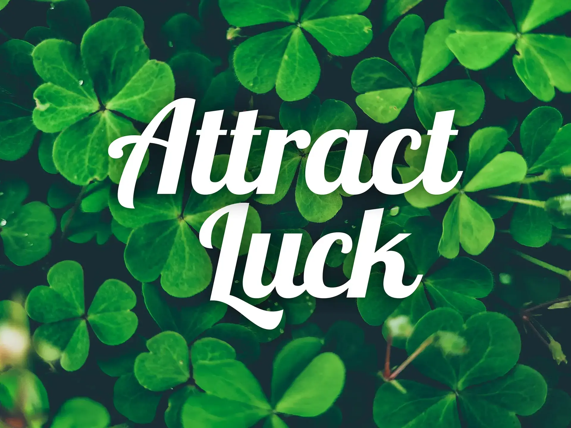 Attract Luck