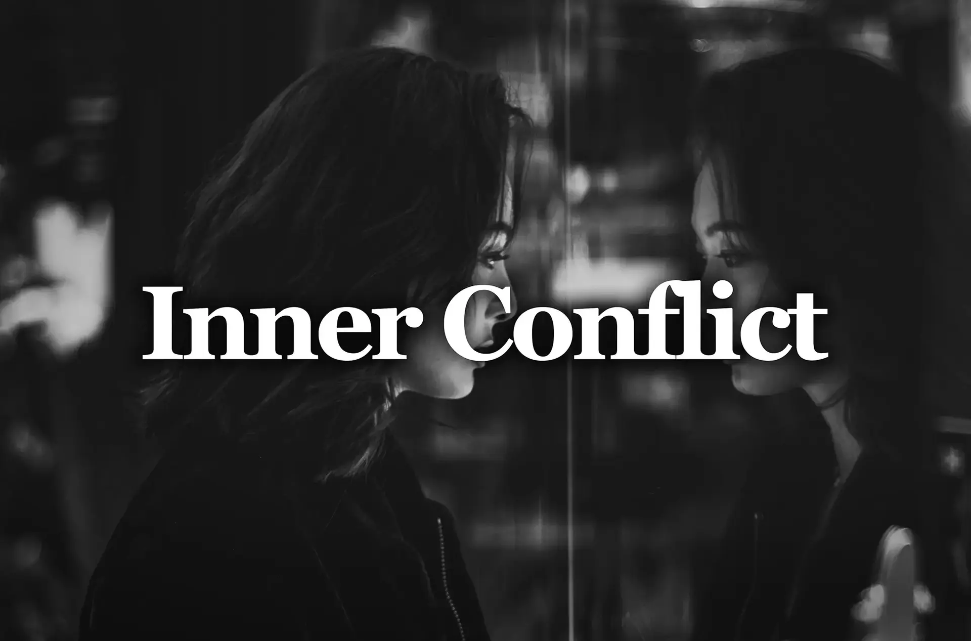 Resolve Inner Conflict