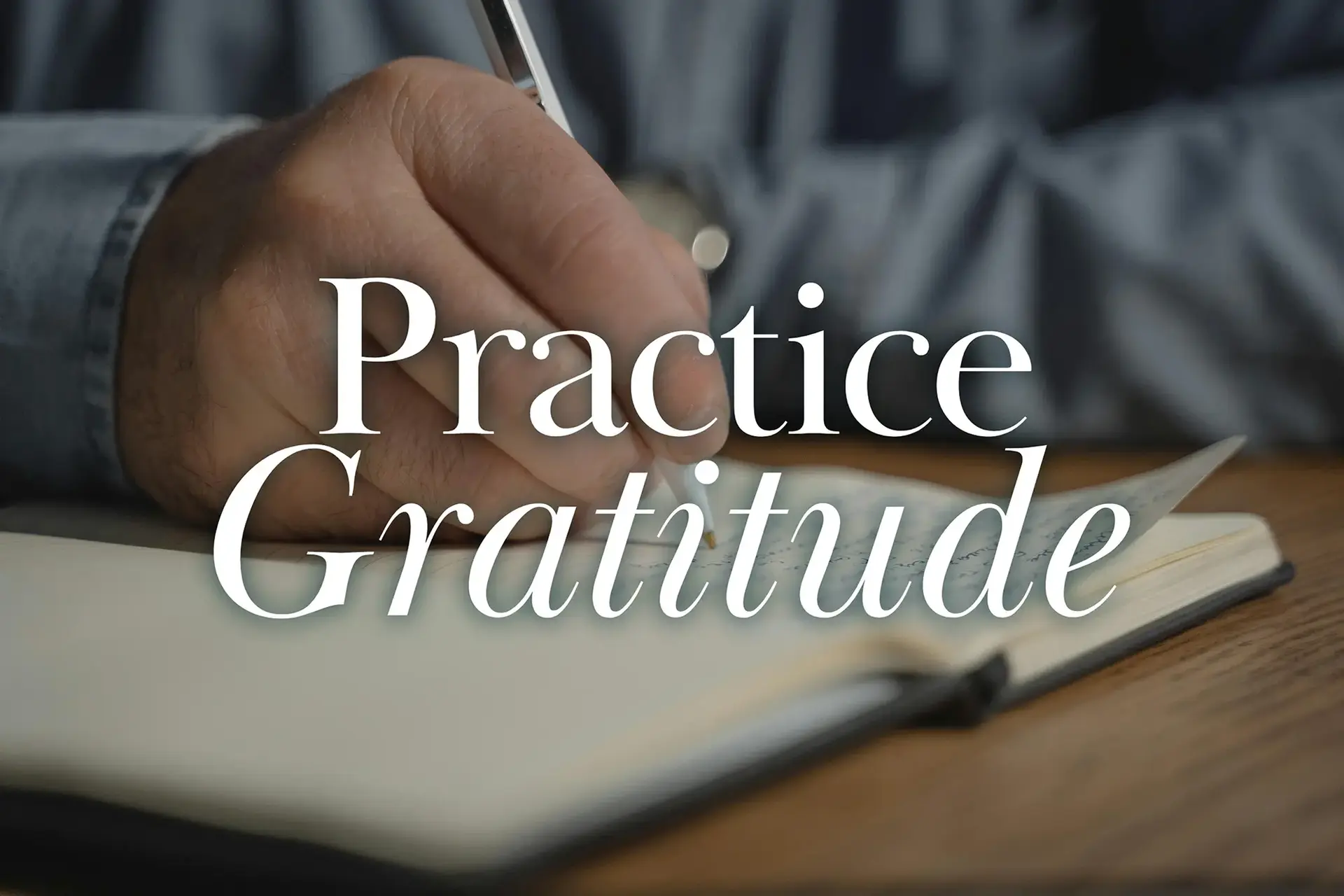 Practice Gratitude