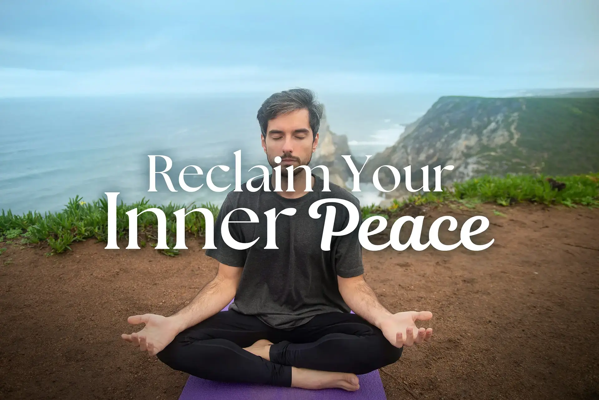 Reclaim inner Peace