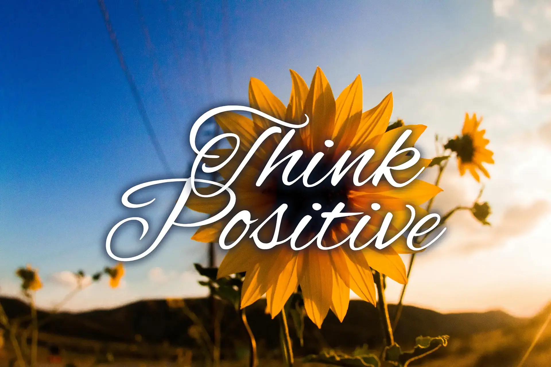 Think Positive