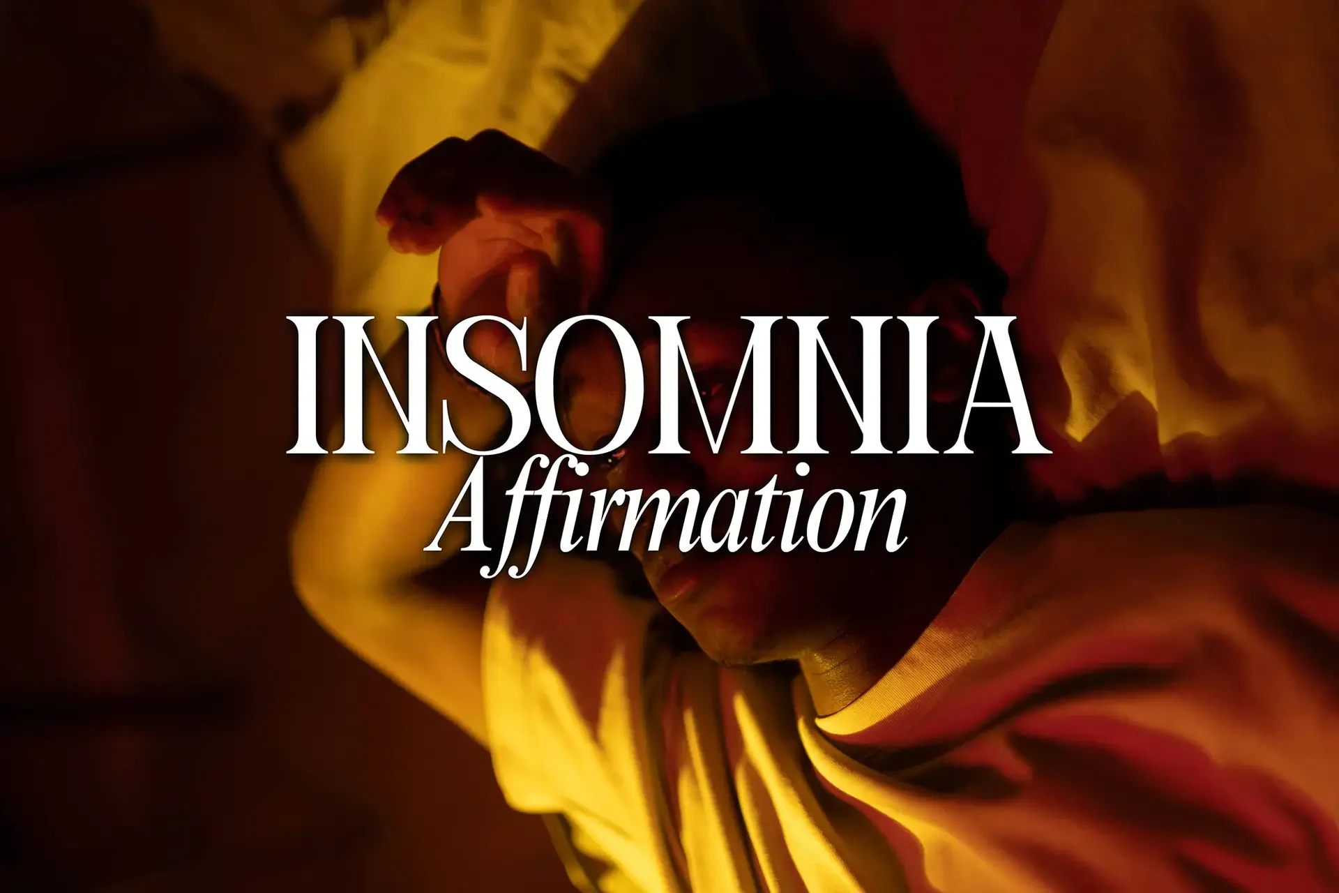 Insomnia Affirmations