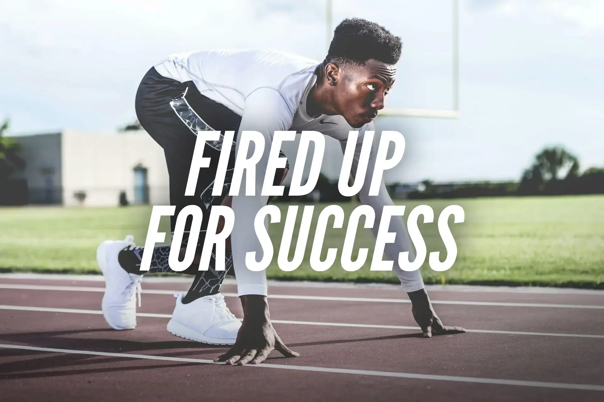 Fired Up For Success