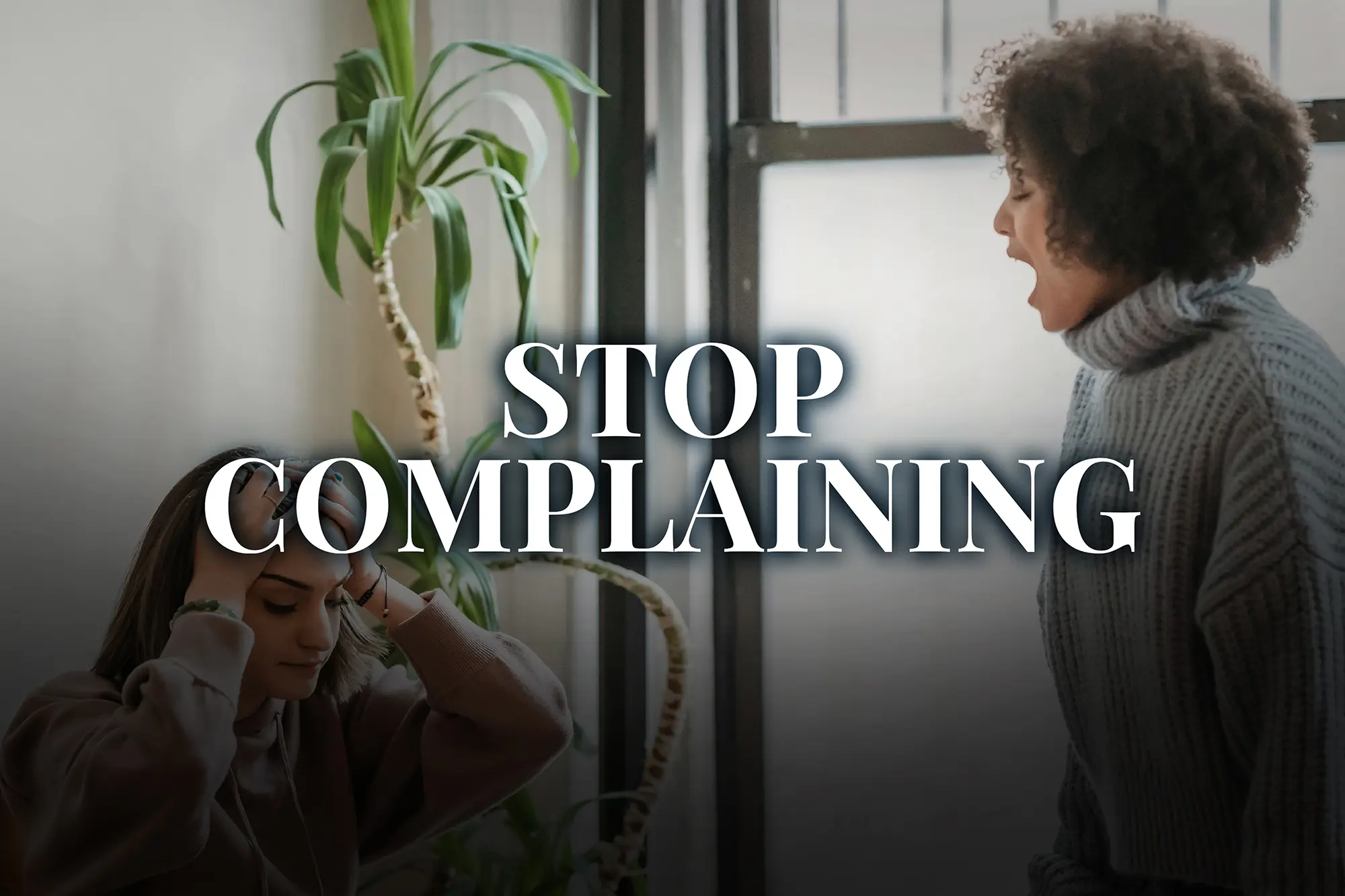 Stop Complaining Affirmations - 83 Free